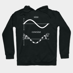 Sine and Cowsine Hoodie